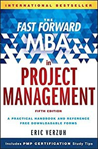 The Fast Forward MBA in Project Management (Fast Forward MBA Series) by Eric Verzuh(2015-11-09)(中古品)