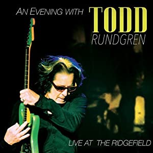 アン・イブニング・ウィズ・トッド・ラングレン~ライヴ・アット・ザ・リッジフィールド(AN EVENING WITH TODD RUNDGREN - LIVE A