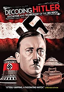 Decoding Hitler: Occultism &amp; Technology of the 3rd [DVD] [Import](中古品)