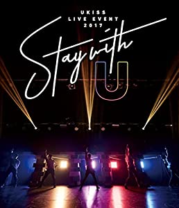 U-KISS LIVE EVENT 2017 〜Stay with U〜(Blu-ray Disc)(スマプラ対応)(中古品)
