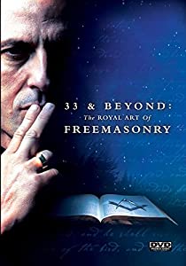 33 &amp; Beyond: The Royal Art of Freemasonry(中古品)