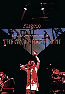 Angelo LIVE at TOKYO DOME CITY HALL「THE CYCLE OF REBIRTH」 [DVD](中古品)
