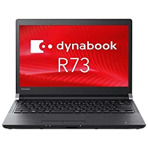 東芝 dynabook R73 F(Windows 10 Pro 64ビット搭載、Core i5-6200U、500GB HDD） Microsoft(Ｒ) Windows 10 Pro 64ビット / Inte