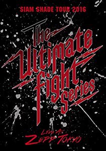 SIAM SHADE The Ultimate Fight Series 「Live At Zepp Tokyo」(中古品)