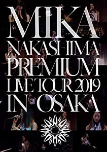 MIKA NAKASHIMA PREMIUM LIVE TOUR 2019 IN OSAKA (DVD) (完全生産限定盤) (特典なし)(中古品)