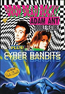Drop Dead Rock/Cyber Bandits [DVD](中古品)