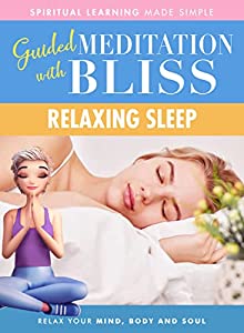Guided Meditation With Bliss: Relaxing Sleep [DVD](中古品)