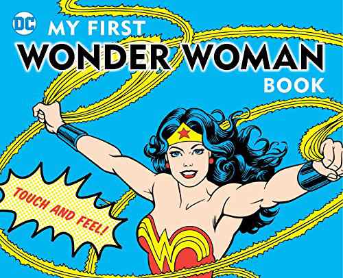 海外製絵本 知育 英語 My First Wonder Woman Book: Touch and