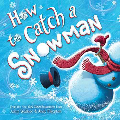 海外製絵本 知育 英語 How to Catch a Snowmanの通販はau PAY