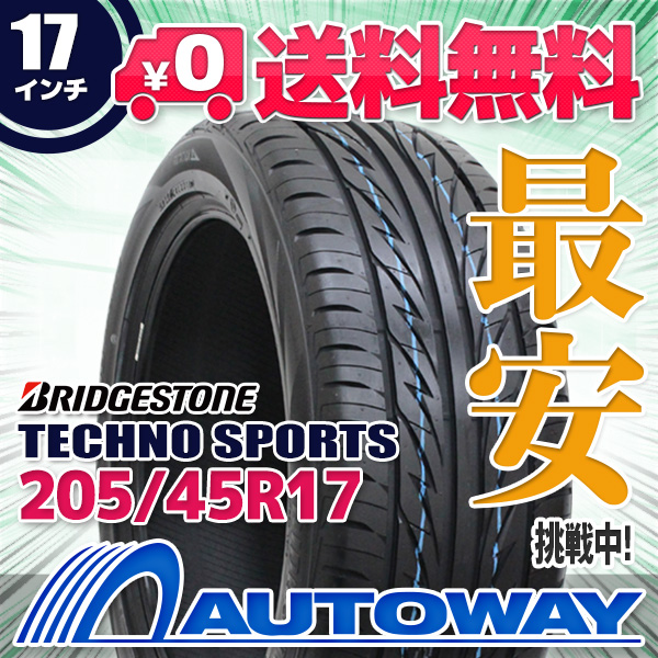 サマータイヤ 205/45R17 BRIDGESTONE ブリヂストン TECHNO SPORTS