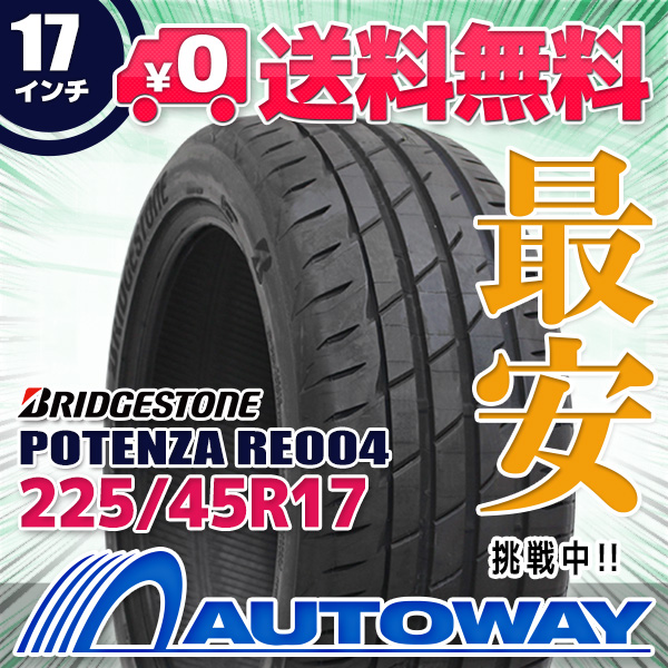 サマータイヤ BRIDGESTONE ブリヂストン POTENZA Adrenalin RE004 225/45R17の通販は 22,430円