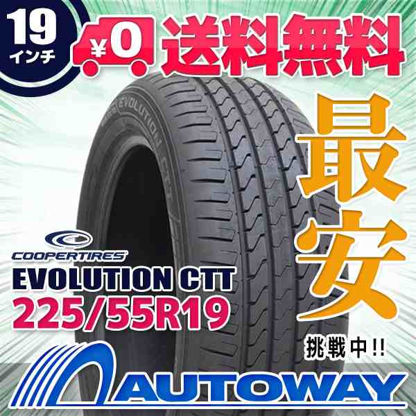 サマータイヤ COOPER クーパー EVOLUTION CTT 225/55R19