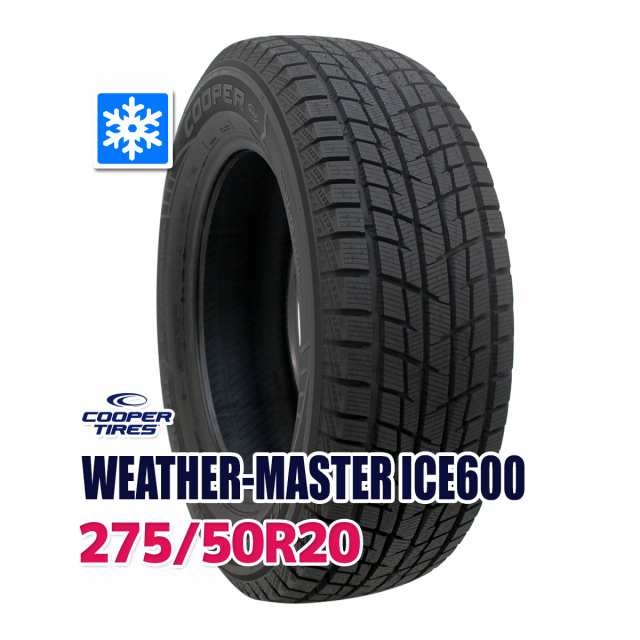 スタッドレスタイヤ COOPER WEATHER-MASTER ICE600 275/50R20