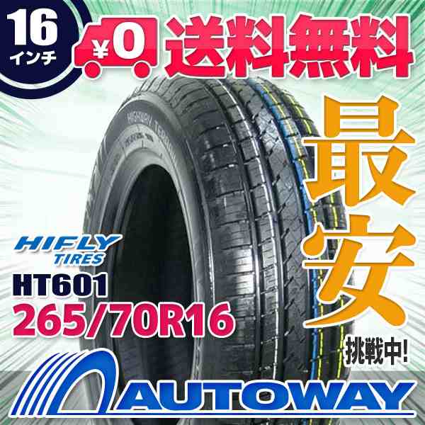 サマータイヤ 265/70R16 112H HIFLY ハイフライ HT601の通販は