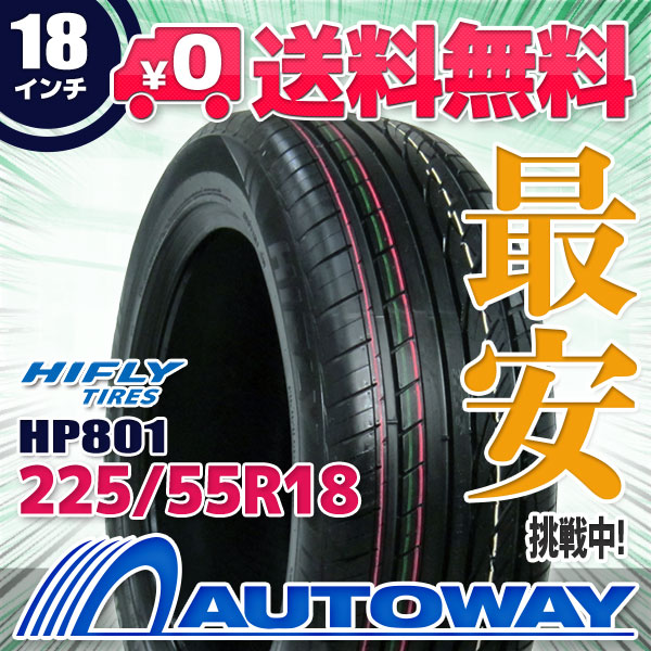225/55R18 サマータイヤ HIFLY ハイフライ HP801