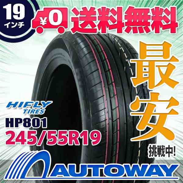 サマータイヤ 245/55R19 103V HIFLY ハイフライ HP801