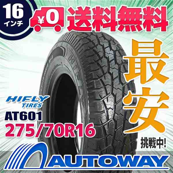 サマータイヤ 275/70R16 HIFLY ハイフライ AT601