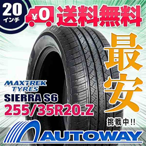 サマータイヤ 255/35R20 MAXTREK マックストレック SIERRA S6の通販は