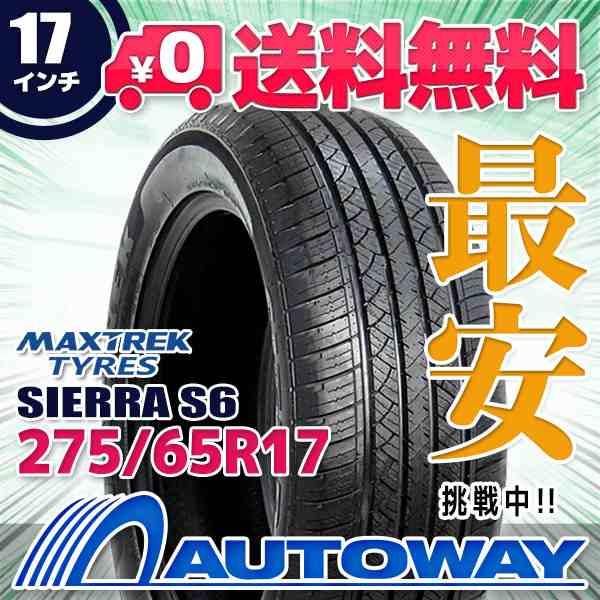 サマータイヤ 275/65R17 MAXTREK マックストレック SIERRA S6