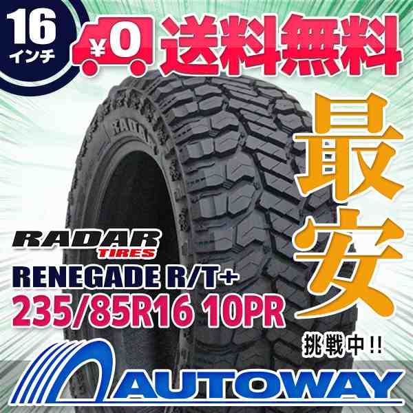 サマータイヤ Radar RENEGADE R/T+ 235/85R16