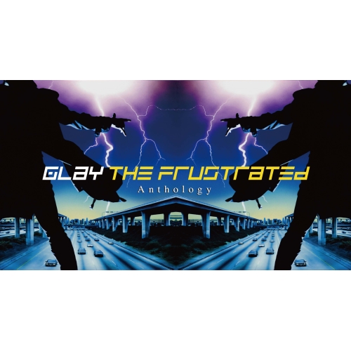 CD/GLAY/THE FRUSTRATED Anthology (2CD+Blu-ray)