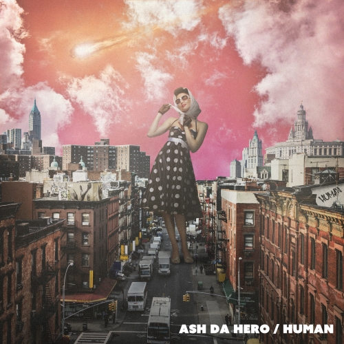 CD/ASH DA HERO/HUMAN (CD+Blu-ray) (初回生み出すこと押さえる盤)