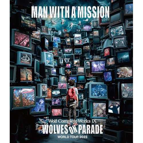 BD/MAN WITH A MISSION/Wolf Complete Works IX 〜WOLVES ON PARADE〜 World Tour 2023(Blu-ray)の通販は
