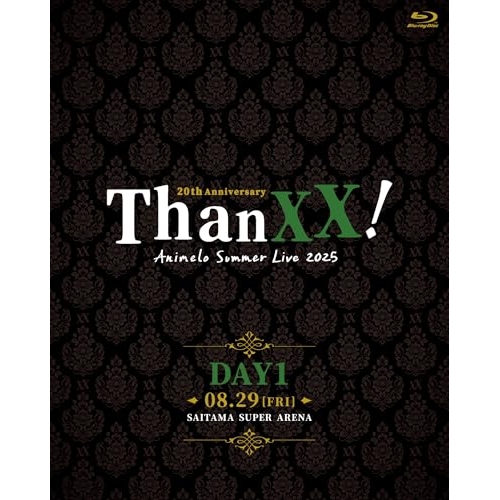 BD/アニメ/Animelo Summer Live 2025 -ThanXX!- DAY1(Blu-ray)