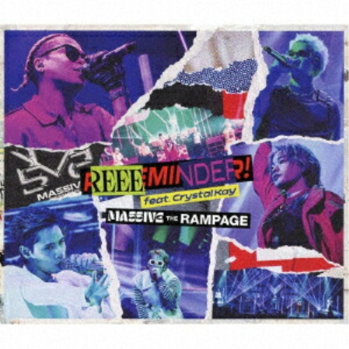 CD/MA55IVE THE RAMPAGE/REEEMINDER! feat. Crystal Kay (CD+2ヴィデオディスク)