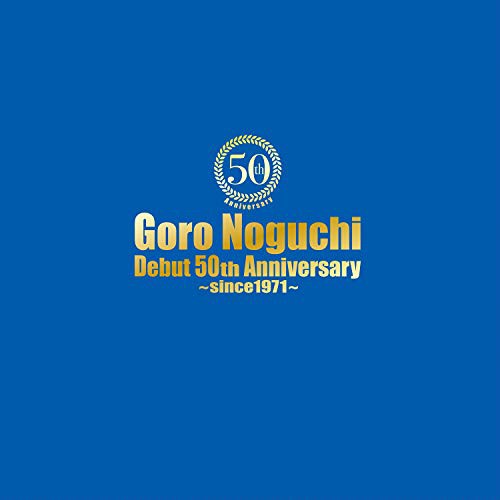 CD/野口五郎/Goro Noguchi Debut 50th Anniversary 〜since1971〜 (CD+DVD+Blu-ray+30cmアナログ+17cmアナログ+カセット) (完全数量限定豪華盤)
