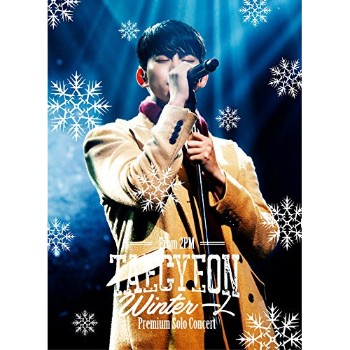 BD/TAECYEON(From 2PM)/TAECYEON(From 2PM) Premium Solo Concert ”Winter 一人”(Blu-ray) (本編Blu-ray+特典DVD) (完全生産限定版)の通販は