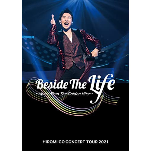 BD/郷ひろみ/HIROMI GO CONCERT TOUR 2021 Beside The Life 〜More Than The Golden Hits〜(Blu-ray) (Blu-ray+CD)