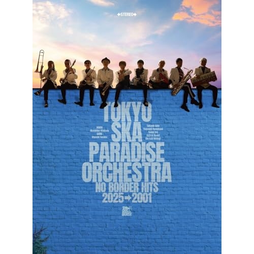 CD/東京スカパラダイスオーケストラ/NO BORDER HITS 2025→2001 〜ベスト・オブ・東京スカパラダイスオーケストラ〜 (3CD+2Blu-ray)