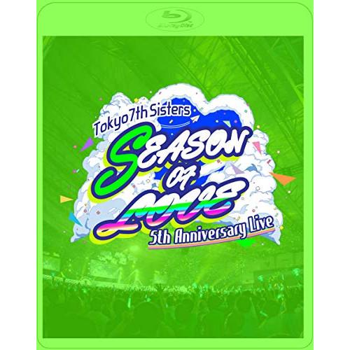 BD/Tokyo 7th シスターズ/t7s 5th Anniversary Live -SEASON OF LOVE- in Makuhari Messe(Blu-ray) (初回限定盤)