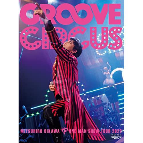 BD/及川光博/及川光博ワンマンショーツアー2022 GROOVE CIRCUS(Blu-ray) (生産限定盤)