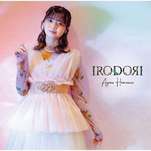 CD/浜浦彩乃/IRODORI (CD+ヴィデオディスク) (詞付) (初回押さえる盤)