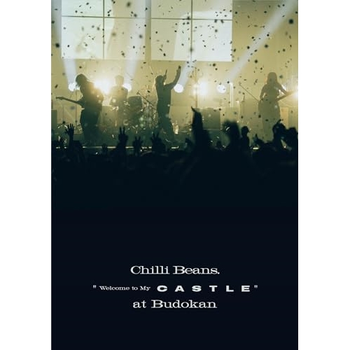BD/Chilli Beans./Chilli Beans. ”Welcome to My Castle” at Budokan(Blu-ray)