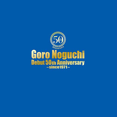 CD/野口五郎/Goro Noguchi Debut 50th Anniversary 〜since1971〜 (CD+DVD+Blu-ray+30cmアナログ+17cmアナログ+カセット) (完全数量限定豪華盤)