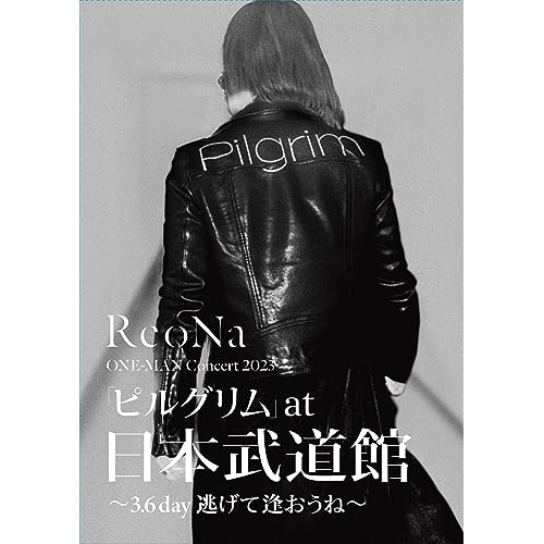 BD/ReoNa/ReoNa ONE-MAN Concert 2023「ピルグリム」at日本武道館