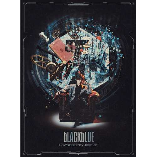 CD/SawanoHiroyuki(nZk)/bLACKbLUE (2CD+Blu-ray) (初回生産限定盤)の通販は