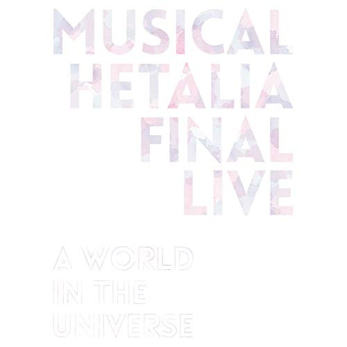 BD/オムニバス/ミュージカル「ヘタリア」FINAL LIVE 〜A World in the Universe〜 Blu-ray BOX(Blu-ray) (本編ディスク2枚+特典ディスク1枚)