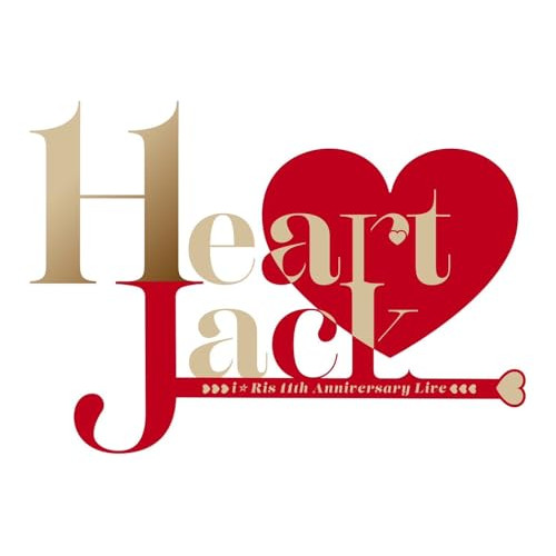 BD/アニメ/i☆Ris 11th Anniversary Live 〜Heart Jack〜(Blu-ray) (通常盤)