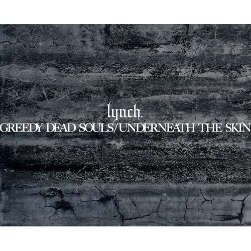 CD/lynch./GREEDY DEAD SOULS / UNDERNEATH THE SKIN (3CD Blu