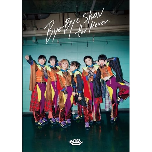 DVD/BiSH/Bye-Bye Show for Never at TOKYO DOMEの通販は 6,145円