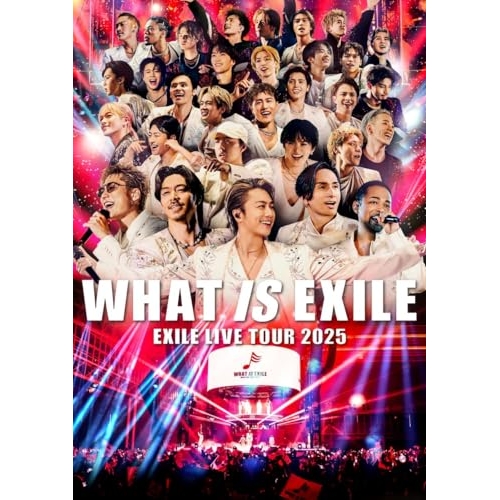 DVD/EXILE/EXILE LIVE TOUR 2025 ”WHAT IS EXILE” (初回生産限定盤)