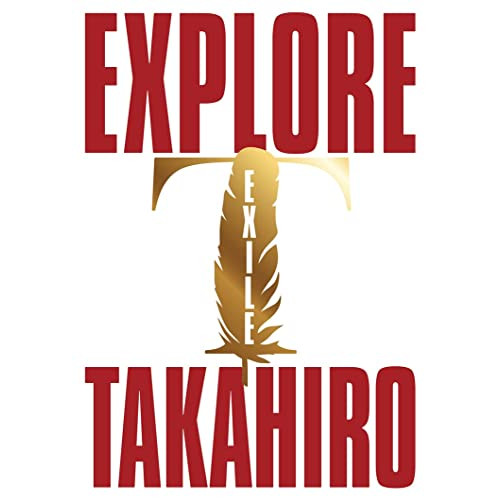 CD/EXILE TAKAHIRO/EXPLORE (3CD 3Blu-ray)