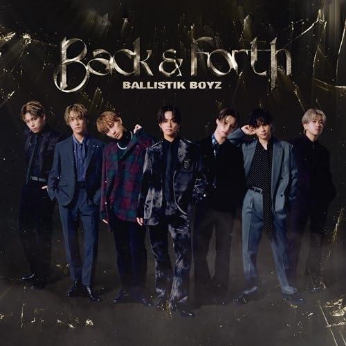 CD/BALLISTIK BOYZ from EXILE TRIBE/Back & Forth (3CD(スマプラ対応