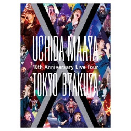 BD/アニメ/UCHIDA MAAYA 10th Anniversary Live Tour”TOKYO-BYAKUYA”(Blu-ray)