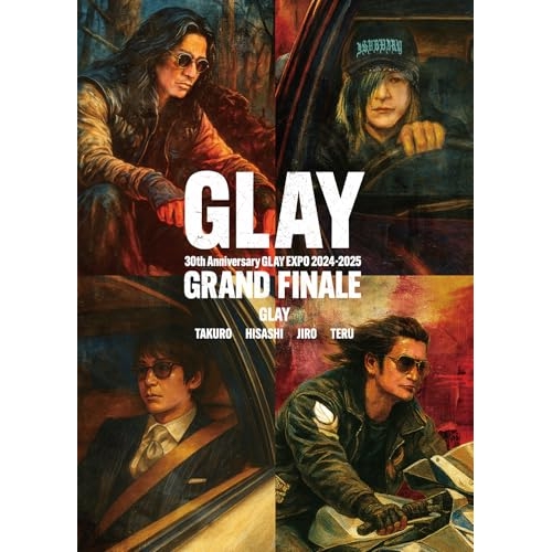 DVD/GLAY/GLAY 30th Anniversary GLAY EXPO 2024-2025 GRAND FINALE