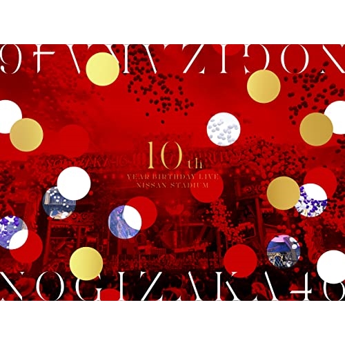 BD/乃木坂46/10th YEAR BIRTHDAY LIVE 2022.5.14-15 NISSAN STADIUM(Blu-ray) (本編ディスク2枚+特典ディスク1枚) (完全生産限定"豪華"盤)